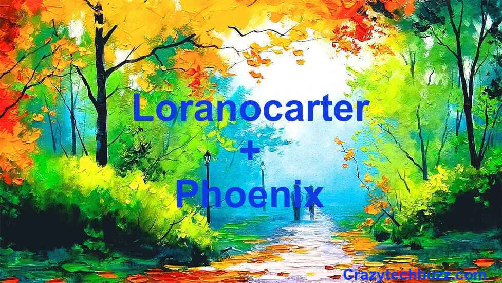 Loranocarter+phoenix Most Talented Painter